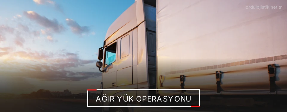 Ordu Ağır Yük Lojistik Firmaları Ordu Ağır Yük Lojistik Firmaları