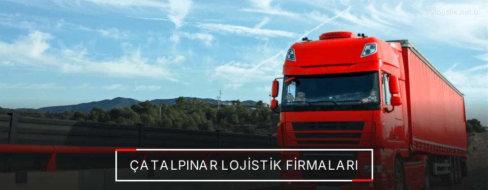 Çatalpınar Lojistik Taşımacılık Çatalpınar Lojistik Taşımacılık